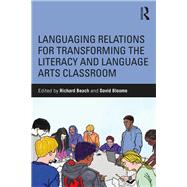 Languaging Relations in Teaching Literacy and the Language Arts 9781138489912