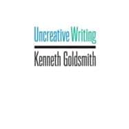 Uncreative Writing 9780231149914