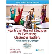 Health and Physical Education for Elementary Classroom Teachers 9781450459914
