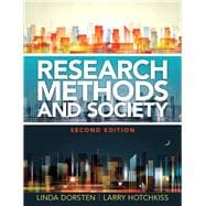 Research Methods and Society: Foundations of Social Inquiry 9780205879915
