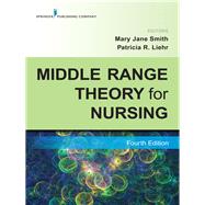 Middle Range Theory for Nursing 9780826159915