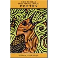 How to Read and Write About Poetry 9781551119915