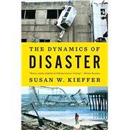 The Dynamics of Disaster 9780393349917