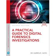A Practical Guide to Digital Forensics Investigations 9780789759917