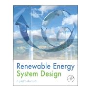 Renewable Energy System Design 9780123749918