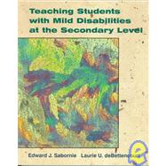 Teaching Students with Mild Disabilities at the Secondary Level