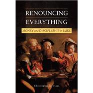Renouncing Everything