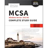 MCSA Windows Server 2012 R2 Complete Study Guide 9781118859919