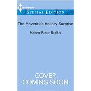 The Maverick's Holiday Surprise 9780373659920