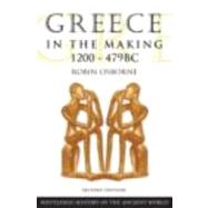 Greece in the Making 1200û479 BC 9780415469920