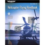 Helicopter Flying Handbook 9781619549920
