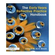 The Early Years Reflective Practice Handbook 9780415529921