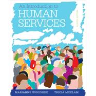 An Introduction to Human Services With Cases and Applications (with CourseMate Printed Access Card) 9781285749921