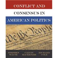 Conflict and Consensus in American Politics