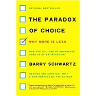 The Paradox of Choice 9780062449924