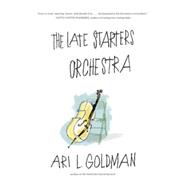 The Late Starters Orchestra 9781565129924