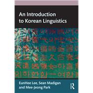 An Introduction to Korean Linguistics 9780415659925