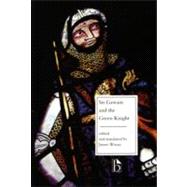 Sir Gawain and the Green Knight: Middle English Text With Facing Translation 9780921149927