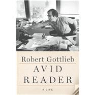 Avid Reader A Life 9780374279929