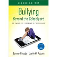 Bullying Beyond the Schoolyard 9781483349930