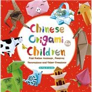 Chinese Origami for Children 9781602209930