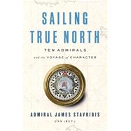 Sailing True North 9780525559931