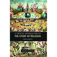 A Critical Introduction to the Study of Religion 9780415419932