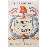 Liberty or Death 9780300189933