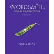 Wordsmith: Guide to College Writing (Book Alone) 9780131949935