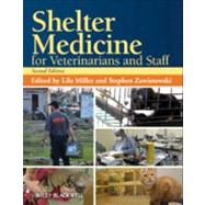 Shelter Medicine for Veterinarians and Staff 9780813819938