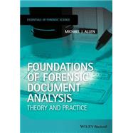 Foundations of Forensic Document Analysis: Theory and Practice 9781118729939