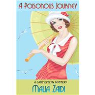 A Poisonous Journey 9781631929939