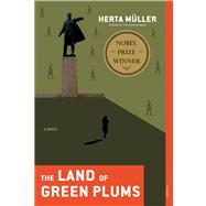 Land of Green Plums, The A Novel 9780312429942