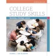 College Study Skills: Becoming a Strategic Learner, 7th Edition 9781133379942