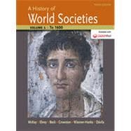 A History of World Societies, Volume 1 to 1600 9781457659942