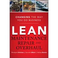 Lean Maintenance Repair and Overhaul 9780071789943