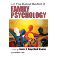 The Wiley-Blackwell Handbook of Family Psychology 9781405169943