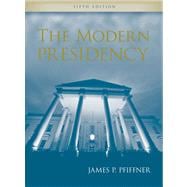 The Modern Presidency 9780495189947