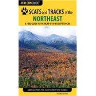 Falcon Guide Scats and Tracks of the Northeast 9781493009947