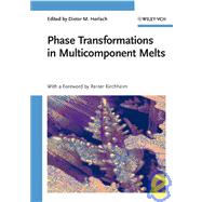 Phase Transformations in Multicomponent Melts