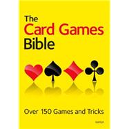 The Card Games Bible 9780600629948