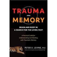 Trauma and Memory 9781583949948