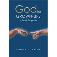God for Grown-Ups 9781796039948