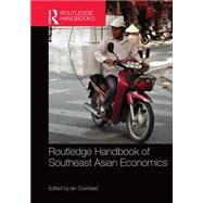 Routledge Handbook of Southeast Asian Economics 9780415659949