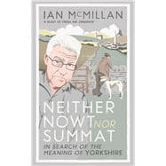 Neither Nowt Nor Summat 9780091959951