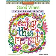 Good Vibes Coloring Book 9781574219951