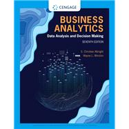 Business Analytics Data Analysis & Decision Making 9780357109953
