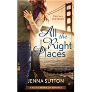 All the Right Places 9780425279953