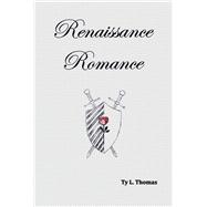 Renaissance Romance 9781546269953