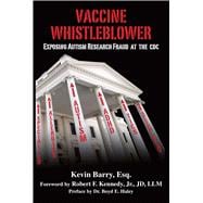 Vaccine Whistleblower 9781634509954